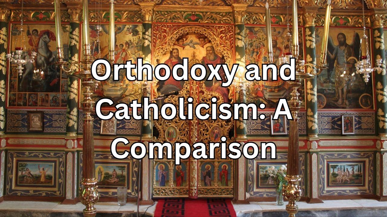 Orthodoxy and Catholicism: A Comparison Book Summary